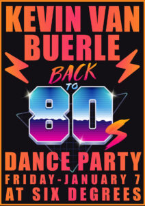 BACK TO THE 80'S @ SixDegrees