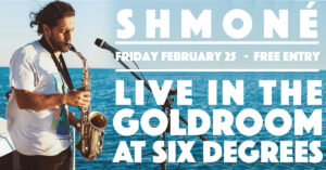 Shmoné - Live at Six Degrees