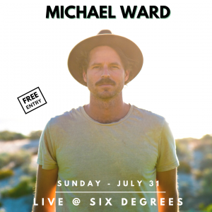 MICHAEL WARD - Live at Six Degrees