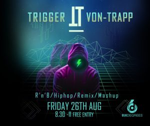 DJ TRIGGER VON TRAPP