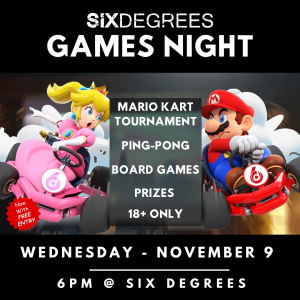 Games Night @ Six Degrees