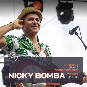 NICKY BOMBA Live at Six Degrees