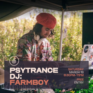 PSYTRANCE DJ: FARMBOY Live at Six Degrees
