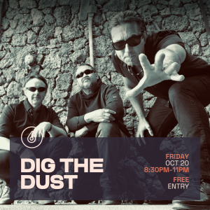 DIG THE DUST Live at Six Degrees