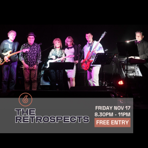THE RETROSPECTS Live at Six Degrees