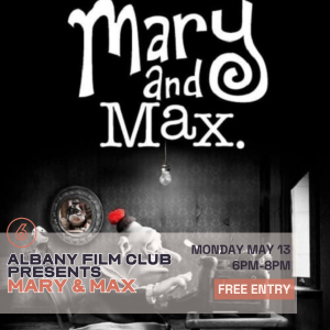 ALBANY FILM CLUB PRESENTS Mary & Max