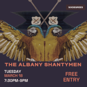 THE ALBANY SHANTYMEN Live at Six Degrees