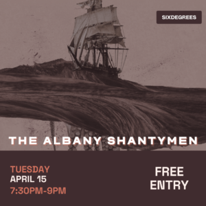 THE ALBANY SHANTYMEN Live at Six Degrees