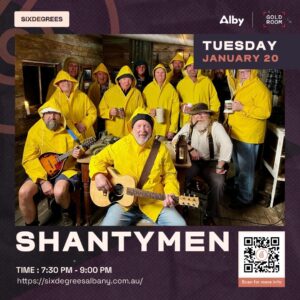 The Albany Shantymen Live at Six Degrees Albany – Saturday 20 January 2026
