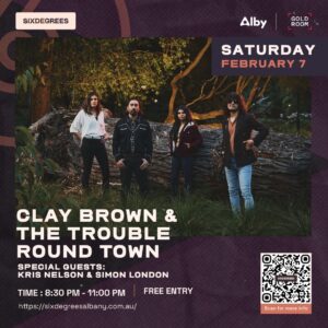 Things to Do in Albany: Clay Brown & the Trouble Round Town at 6Degrees