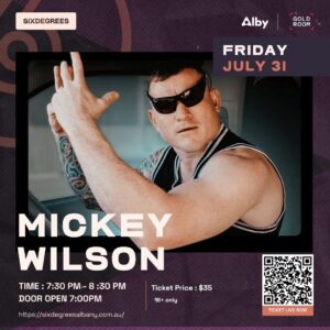 Mickey Wilson Albany Comedy: Amazing 31 July Night